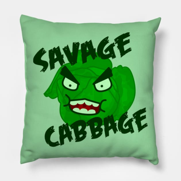 Savage Cabbage Pillow by KingOfCrazy