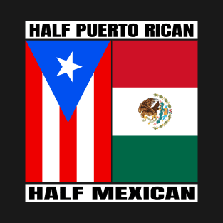 Half Puerto Rican Half Mexican Heritage Mexico Roots & Puerto Rico DNA Family Flag Design T-Shirt