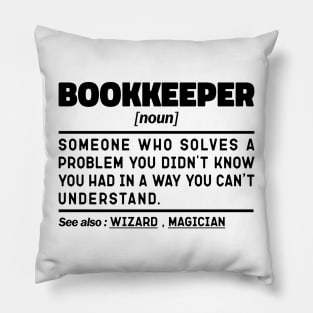 Bookkeeper Noun Definition Sarcastic Design Funny Bookkeeper Sayings Pillow