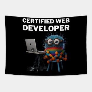 Certified Web Developer Funny Art Tapestry