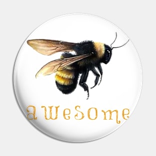 Bee Awesome ~ Yellow Pin