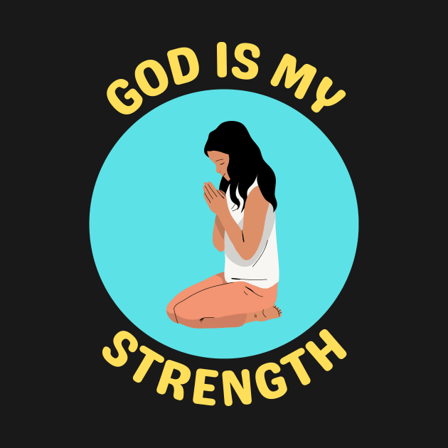 God Is My Strength by All Things Gospel