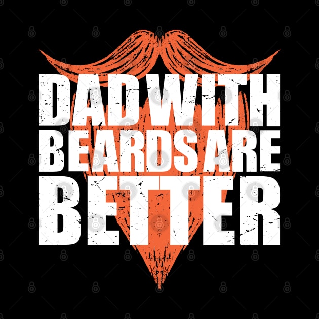 Dad with Beards Are Better Wild Warrior Men's Beard by AmineDesigns
