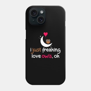 love owls ok Phone Case