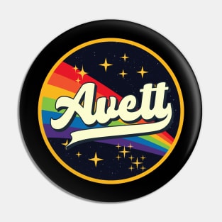 Avett // Rainbow In Space Vintage Style Pin