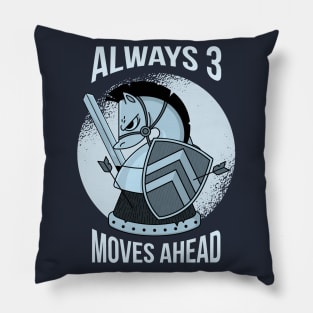 Always 3 Moves Ahead Horse Chess Master Strategy Players Pillow