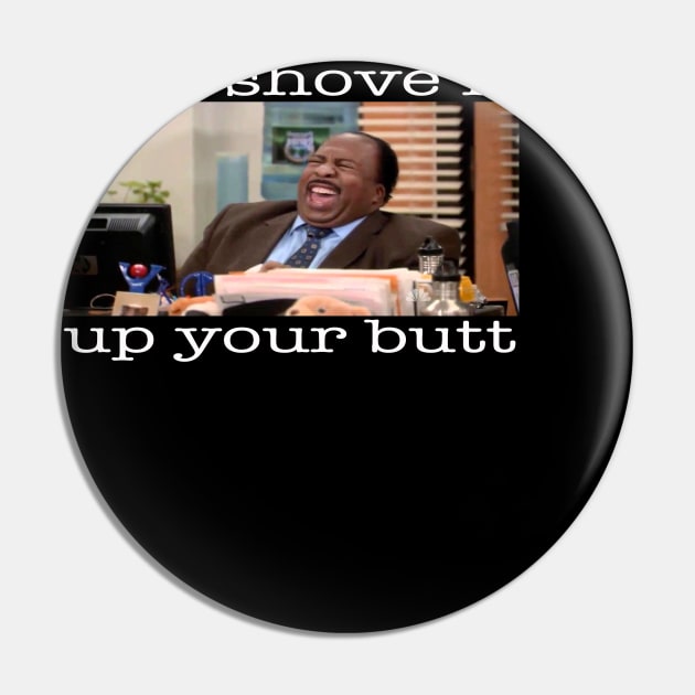 Stanley Hudson Pin by LunaPapi