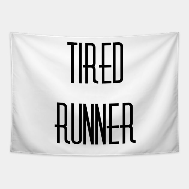 Tired Runner Tapestry by ijsw