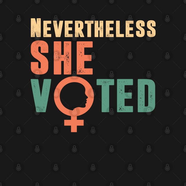 Nevertheless She Voted Vintage for Men Women by springins