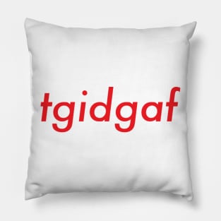 tgidgaf Pillow