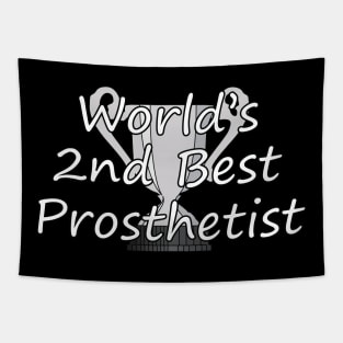 World's Second Best Prosthetist Tapestry