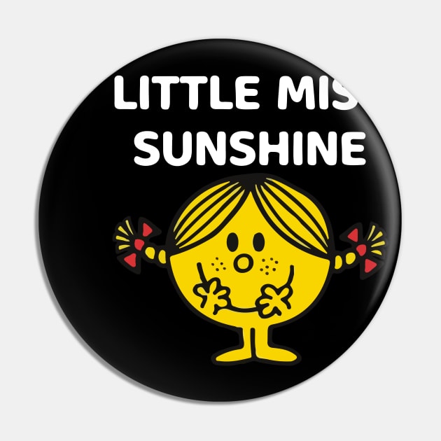 Little Miss Sunshine Pin by reedae