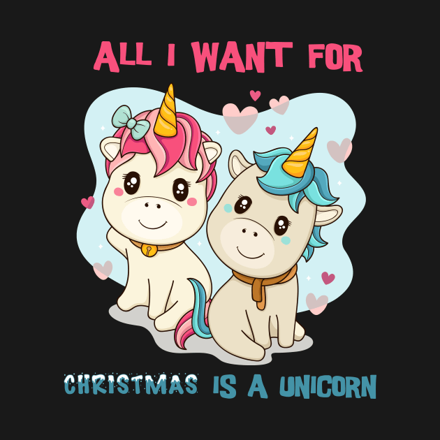 All I want for christmas is a unicorn by gmnglx