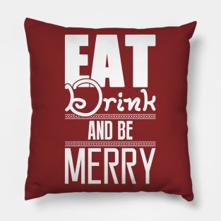 Eat, drink, and be merry! Pillow