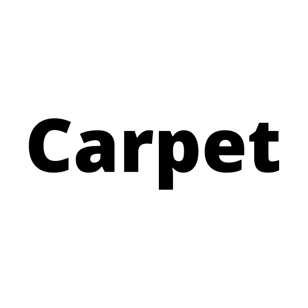 Carpet Black Text Typography by Word Minimalism