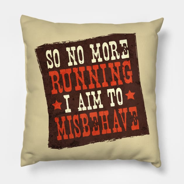 Misbehave Spaghetti Western Pillow by mrninja13