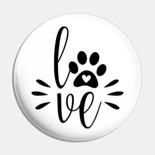 Dog Love - Cute Dog Paw Quote Pin