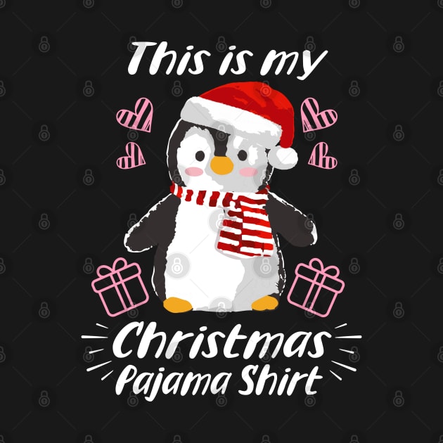 This is my Christmas Pajama Shirt Cute Penguin by dnlribeiro88