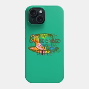 Witchy Puns - This Witch Can Be Bribed With Coffee Phone Case