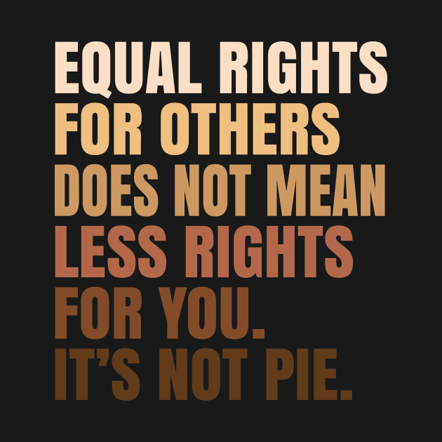 Equal Rights by Teamtsunami6