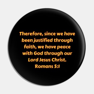 Bible Verse Romans 5:1 Pin