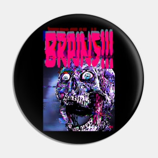 BRAINS!!! 2 Pin