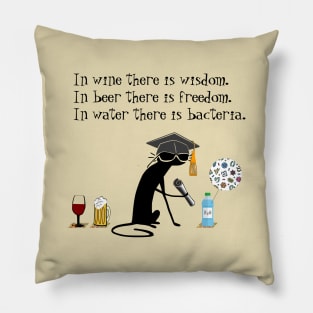 In Wine There Is Wisdom Funny Wine Quote Pillow