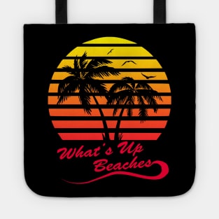 What's Up Beaches Tote