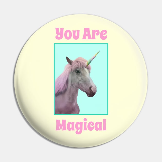 You Are Magical, The Fairy Magical Unicorn Pin by Spirit Animals 21