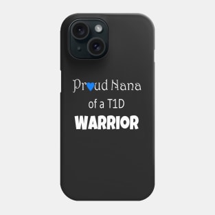 Proud Nana - White Text - Blue Heart Phone Case