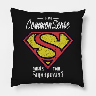 Superpowers t shirt, funny and humor shirt Pillow