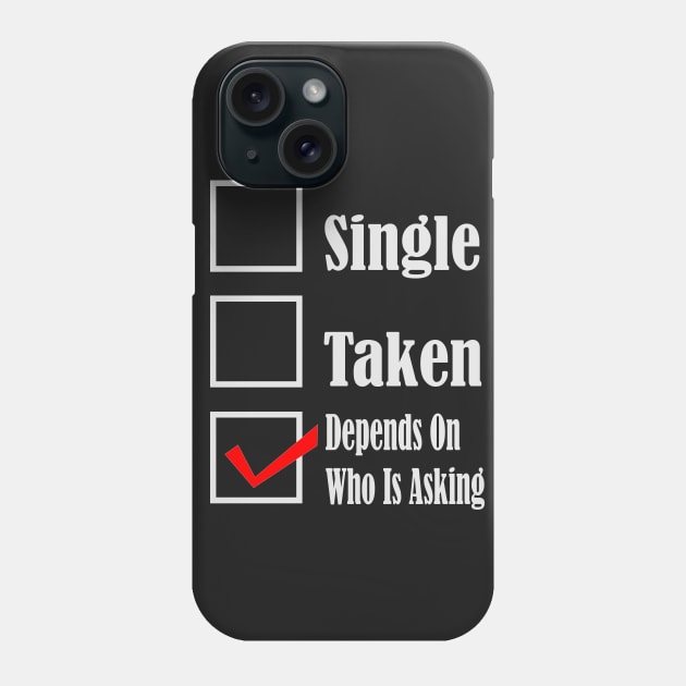 1980s Funny relationship status single or taken pickup line Phone Case by Tina