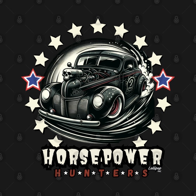 Horsepower Hunter - Vintage Classic American Muscle Car - Hot Rod and Rat Rod Rockabilly Retro Collection by LollipopINC