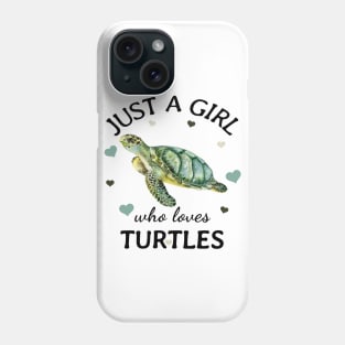 Just a Girl Who Loves turtles Gift Phone Case