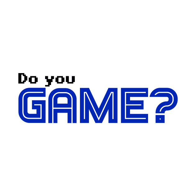 Do you Game? 11 by Walking Fox Designs