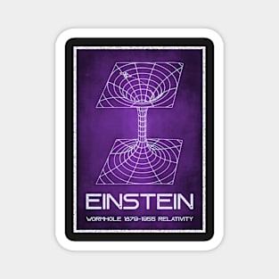 Einstein Wormhole Blackhole Theory of Relativity Poster Magnet