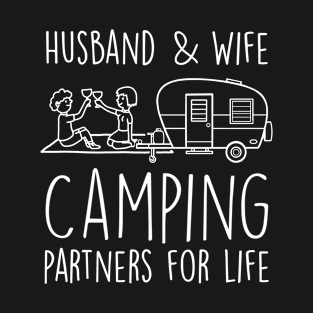 Husband & Wife Camping partners for life | # DW T-Shirt