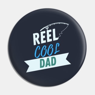Reel Cool Dad Fishing Apparel Pin