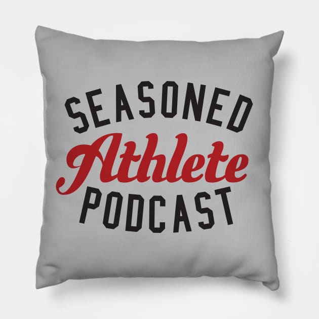 Seasoned Athlete Podcast Pillow by Seasoned Athlete