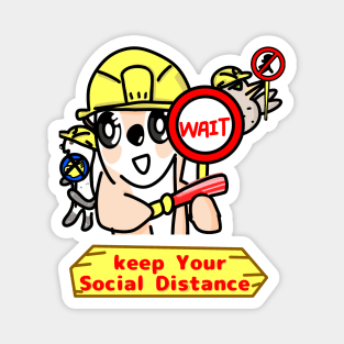 Keep Your Social Distance Magnet