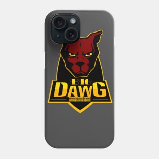 BIG DAWG Phone Case