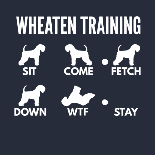 Wheaten Terrier Training Wheaten Dog Tricks T-Shirt