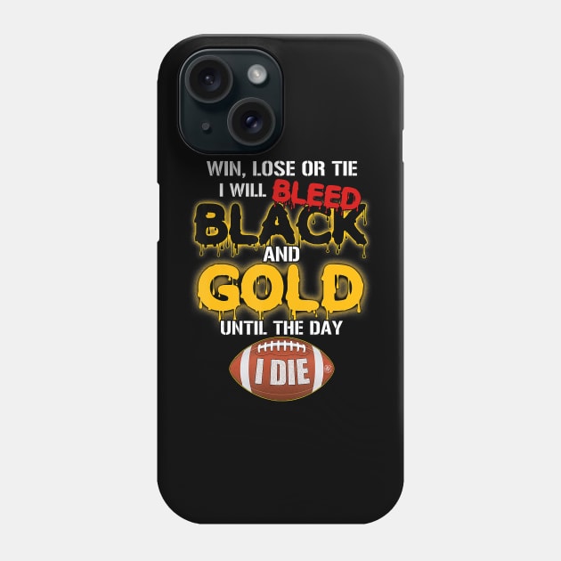 Pittsburgh football jersey limited edition win lose or tie Phone Case by Tianna Bahringer