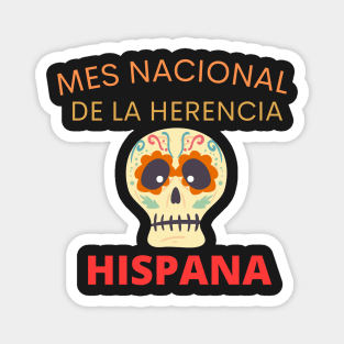 Mes Nacional De La Herencia Hispana - Latino Hispanic Heritage Month Spain Latina Skull Magnet