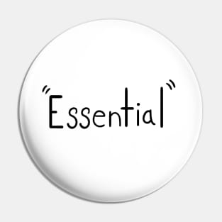 Essential Pin