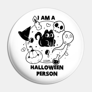 I am a Halloween person Pin