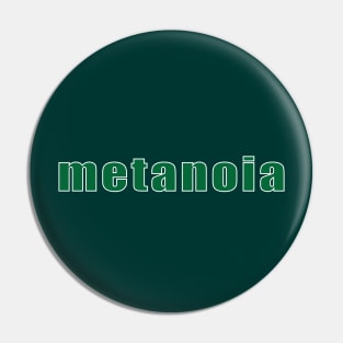 metanoia Pin