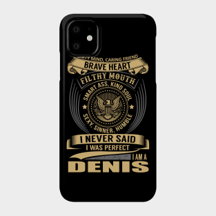 Denis Phone Cases Iphone And Android Teepublic