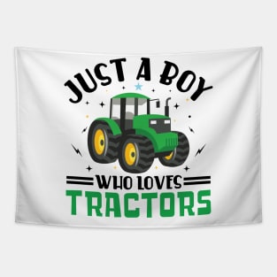 Just A Boy Who Loves Tractors Tapestry