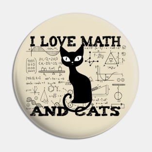 I LOVE MATH AND CATS Pin